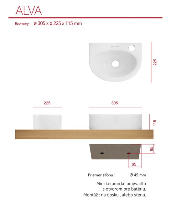 umývadlo 30,5 ALVA 30,5x22,5 s otvorom, bez prepadu, vhodné aj na dosku